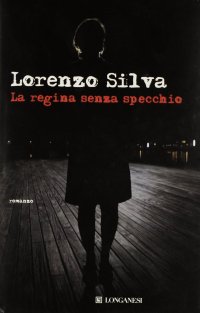 La regina senza specchio