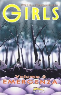 Girls. Vol. 2. Emergenza
