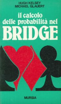 Il calcolo delle probabilità nel bridge