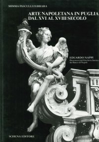 Arte Napoletana in Puglia dal XVI al XVIII Secolo