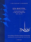 Sea routes... interconnections in the Mediterranean 16th - 6th B.C