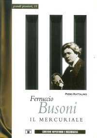 Ferruccio Busoni. Il mercuriale