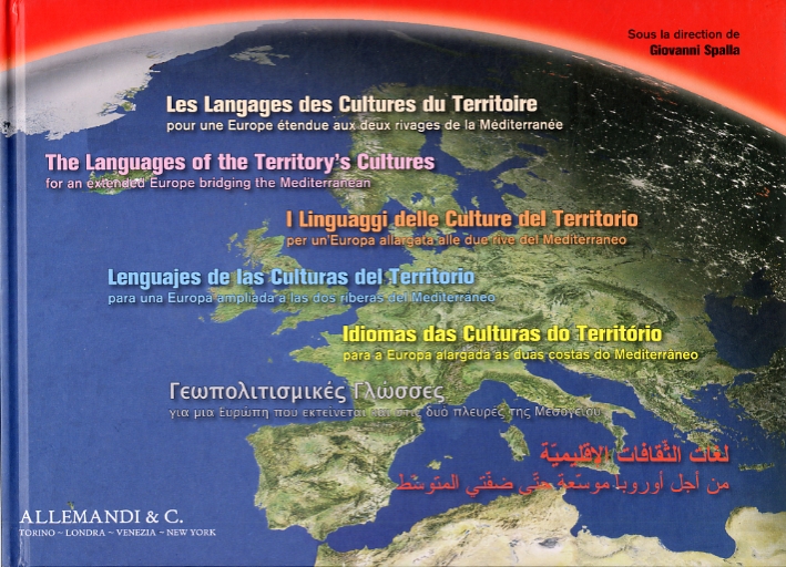 Les langages du cultures du territoire. The Languages of the Territory's Cultures. I linguaggi delle culture del territorio. Lenguajes de las culturas del territorio