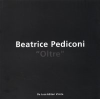Beatrice Pediconi. Oltre