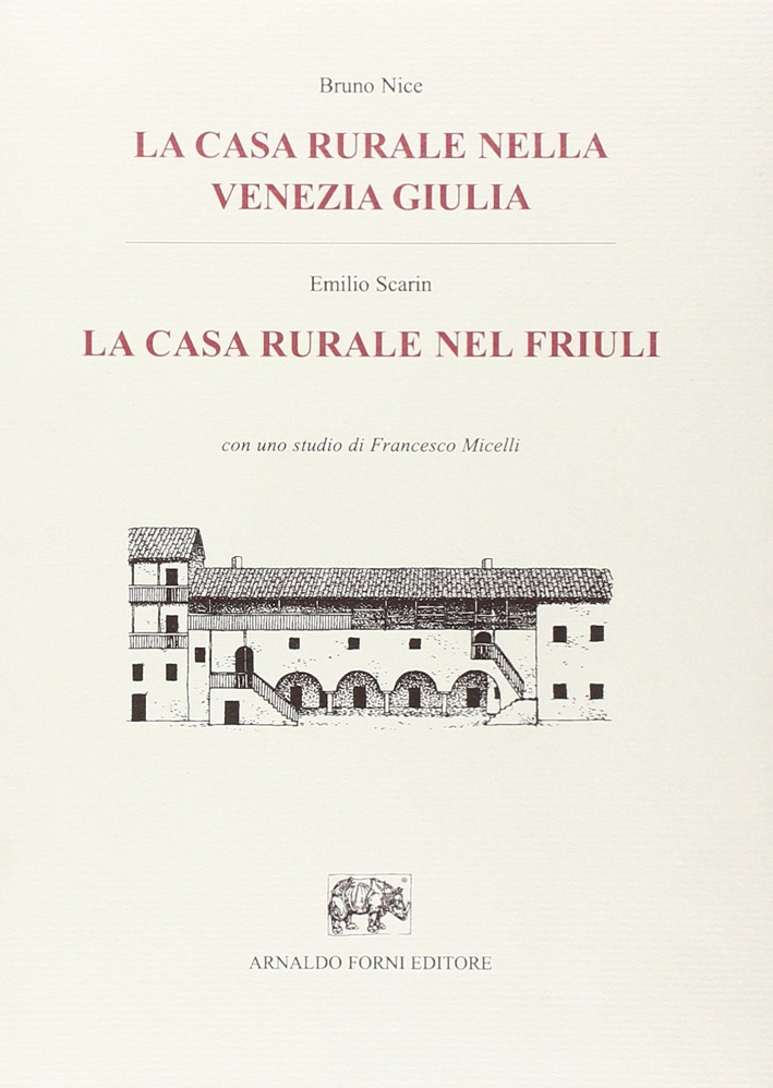 La casa rurale nella Venezia Giulia