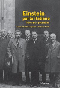 Einstein parla italiano. Itinerari e polemiche Einstein parla italiano. Itinerari e polemiche