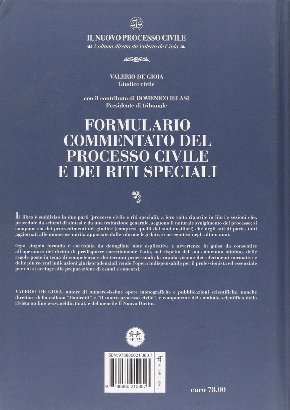 Formulario commentato del processo civile e dei riti speciali. Con CD-ROM Formulario commentato del processo civile e dei riti speciali. Con CD-ROM