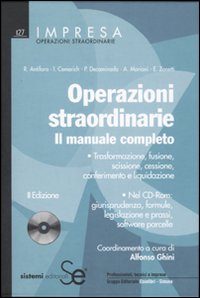 Operazioni straordinarie. Il manuale completo. Con CD-ROM Operazioni straordinarie. Il manuale completo. Con CD-ROM