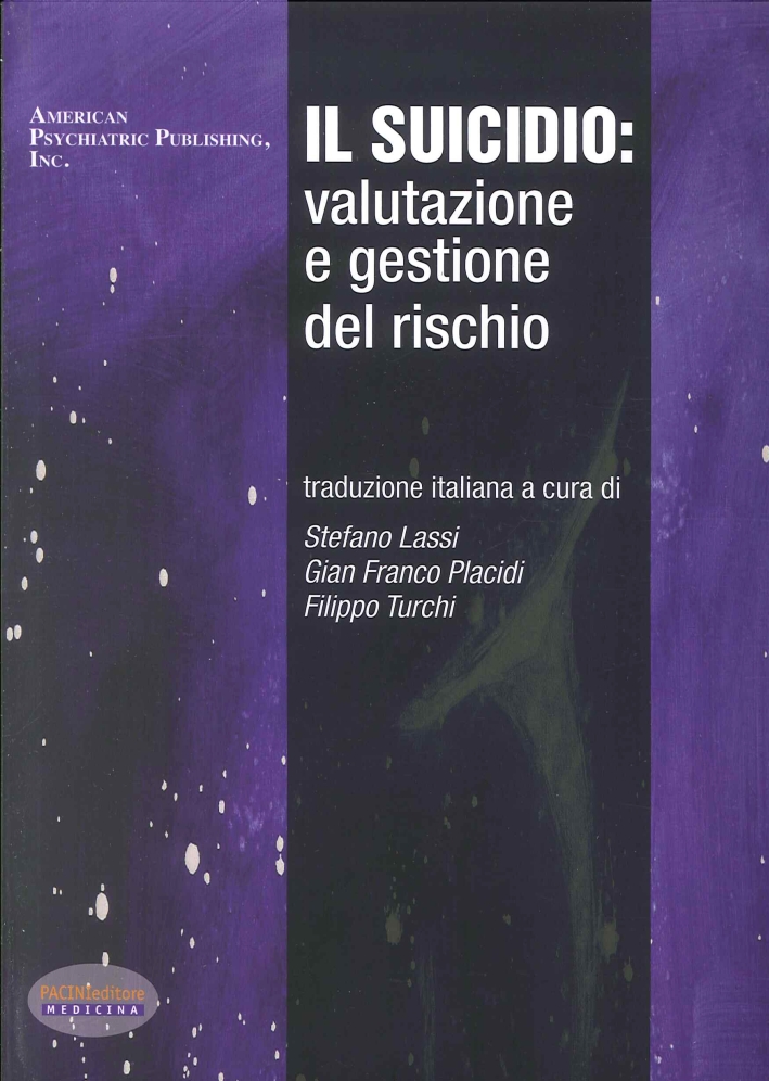 Il Suicidio. Valutazione e Gestione del Rischio