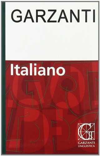 Dizionario italiano Garzanti Dizionario italiano Garzanti