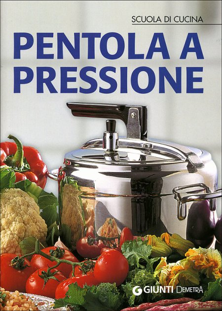 Pentola a pressione Pentola a pressione