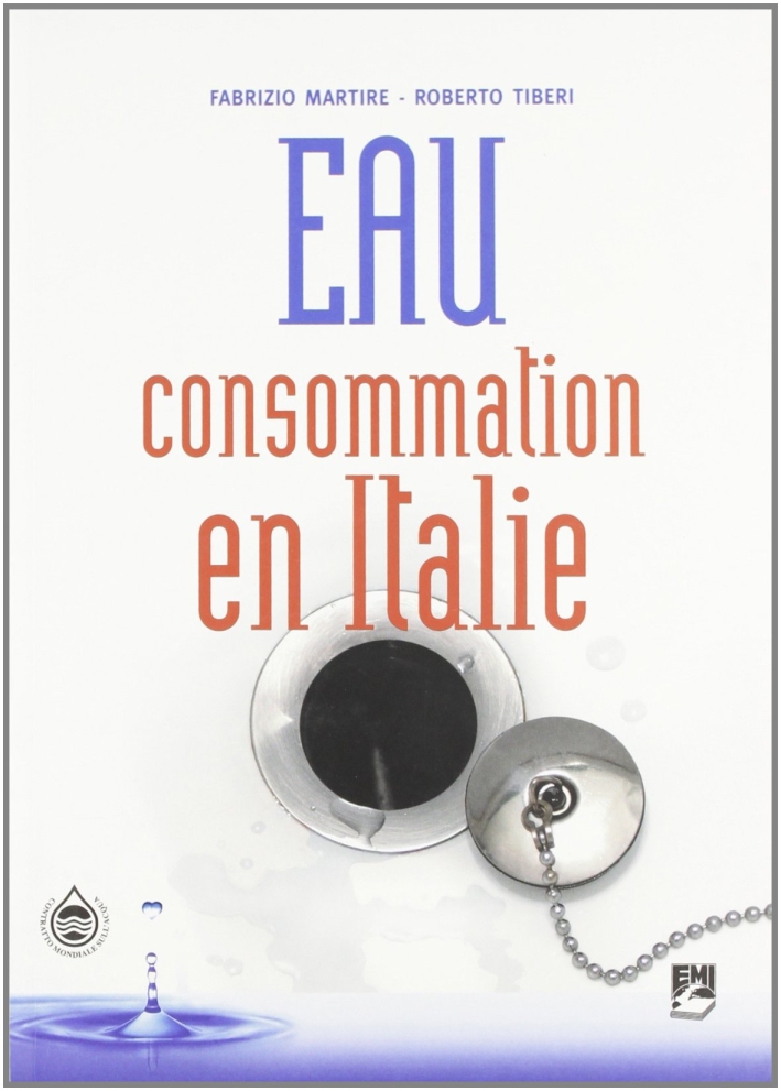 Eau. Consommation en Italie Eau. Consommation en Italie