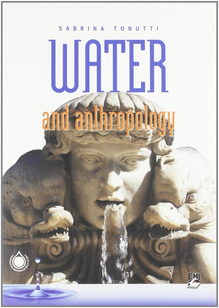 Water and anthropology Water and anthropology