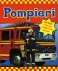 I pompieri. Ediz. illustrata I pompieri. Ediz. illustrata