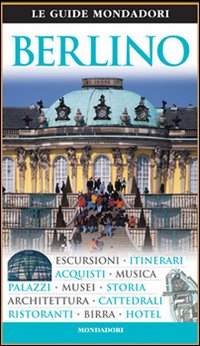 Berlino. Ediz. illustrata Berlino. Ediz. illustrata