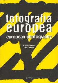 Fotografia Europea. Le Città, Europa. - European Photography. Cities, Europe