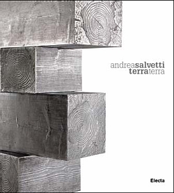 Andrea Salvetti. Terra terra. Ediz. illustrata Andrea Salvetti. Terra terra. Ediz. illustrata