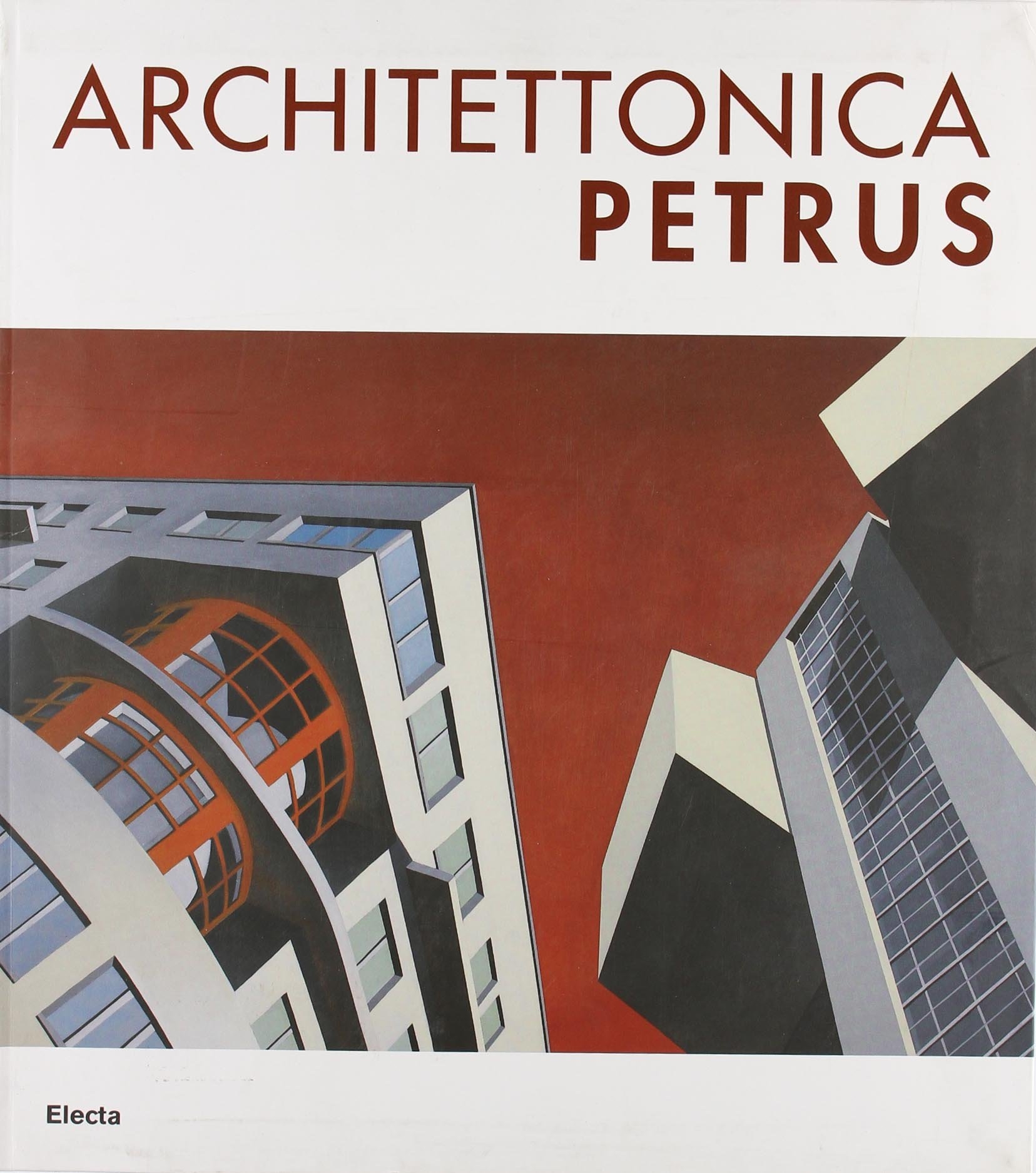 Architettonica Petrus. Catalogo della mostra (Como, 2-30 aprile 2007). Ediz. italiana e inglese Architettonica Petrus. Catalogo della mostra (Como, 2-30 aprile 2007). Ediz. italiana e inglese