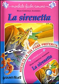 La sirenetta. Con CD Audio La sirenetta. Con CD Audio