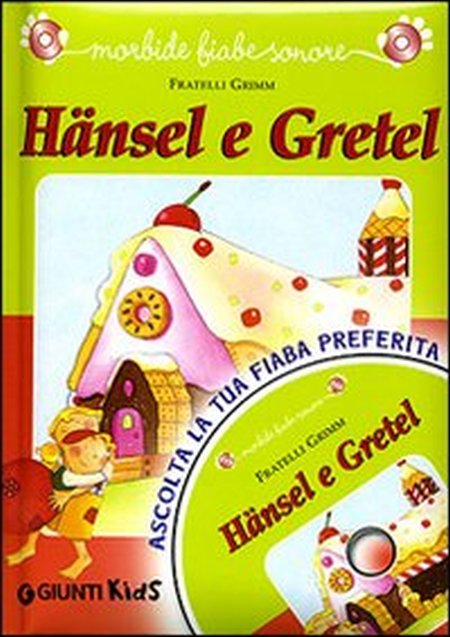 Hänsel e Gretel. Con CD Audio Hänsel e Gretel. Con CD Audio