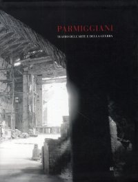Claudio Parmiggiani. Teatro dell'arte e della guerra