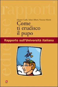 Come ti erudisco il pupo. Rapporto sull'Università italiana
