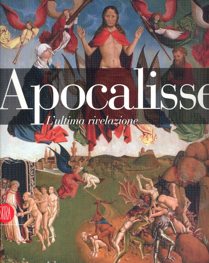 Apocalisse. L'ultima rivelazione Apocalisse. L'ultima rivelazione