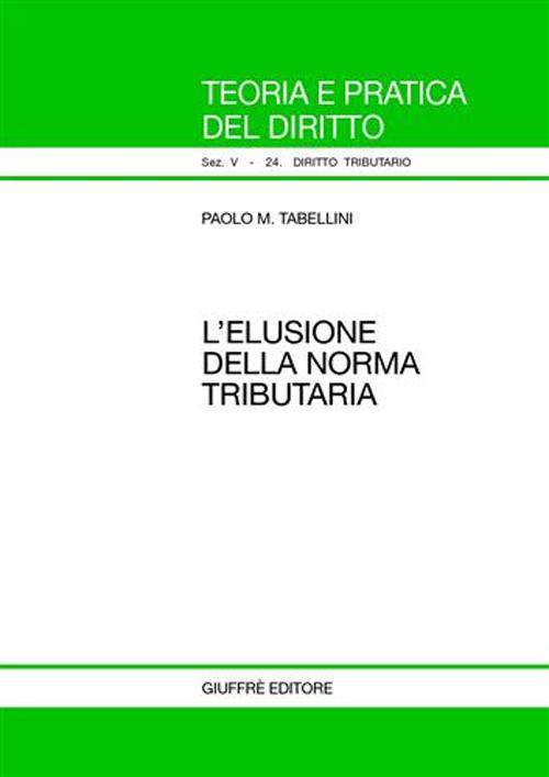 L'elusione della norma tributaria L'elusione della norma tributaria
