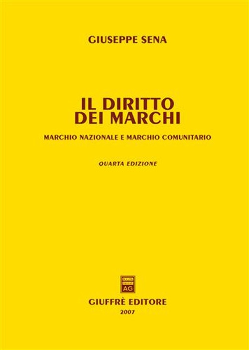 Il diritto dei marchi. Marchio nazionale e marchio comunitario Il diritto dei marchi. Marchio nazionale e marchio comunitario