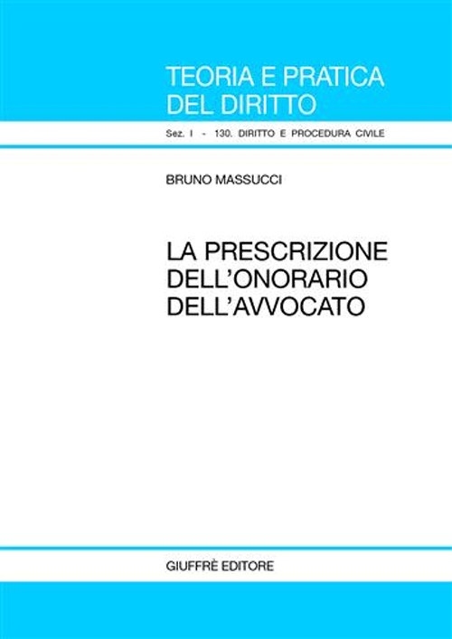 La prescrizione dell'onorario dell'avvocato La prescrizione dell'onorario dell'avvocato