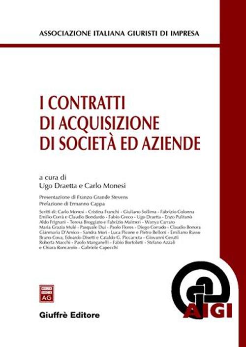 I contratti di acquisizione di società ed aziende I contratti di acquisizione di società ed aziende