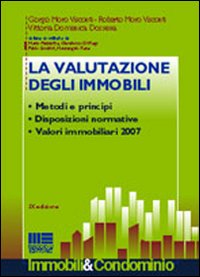 La valutazione degli immobili La valutazione degli immobili