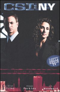 Delitto di sangue. CSI: NY Delitto di sangue. CSI: NY