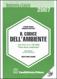 Il codice dell'ambiente. Con CD-ROM Il codice dell'ambiente. Con CD-ROM