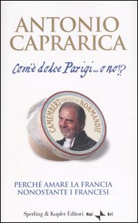 Com'è dolce Parigi... o no!? Com'è dolce Parigi... o no!?