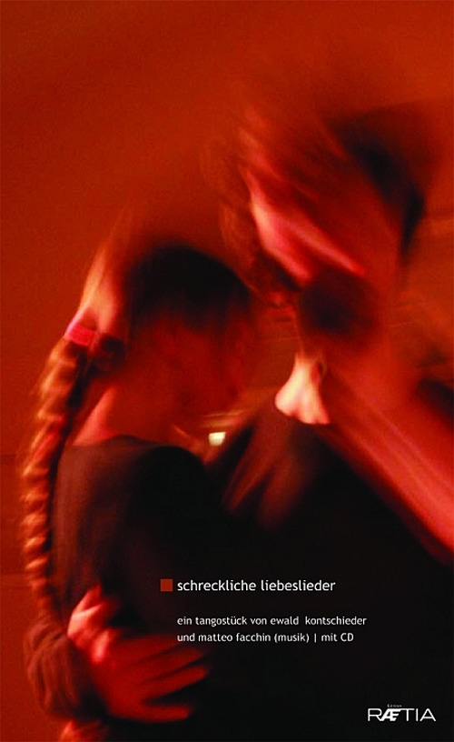 Schreckliche liebeslieder ein Tangostuck. Mit CD-ROM Schreckliche liebeslieder ein Tangostuck. Mit CD-ROM