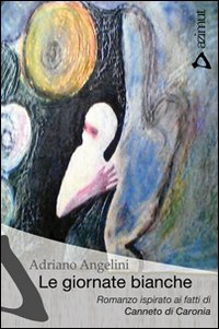 Le giornate bianche Le giornate bianche
