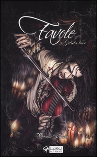 Gelida luce. Favole. Vol. 3 Gelida luce. Favole. Vol. 3
