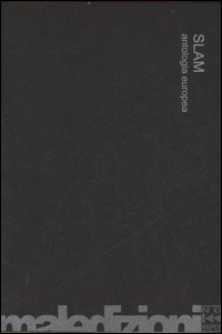 Slam. Antologia europea Slam. Antologia europea