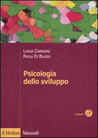 Psicologia dello sviluppo Psicologia dello sviluppo