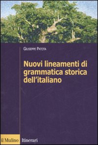 Nuovi lineamenti di grammatica storica dell'italiano Nuovi lineamenti di grammatica storica dell'italiano