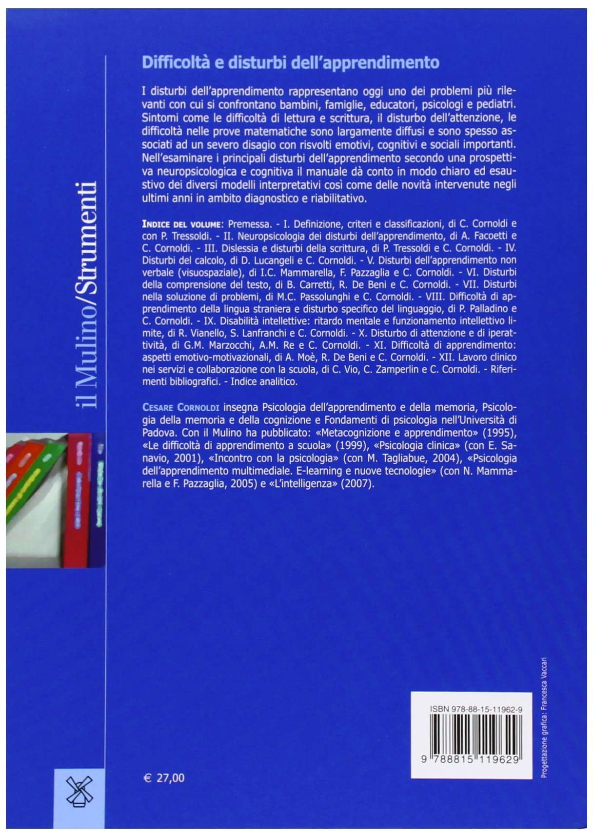 Difficoltà e disturbi dell'apprendimento Difficoltà e disturbi dell'apprendimento