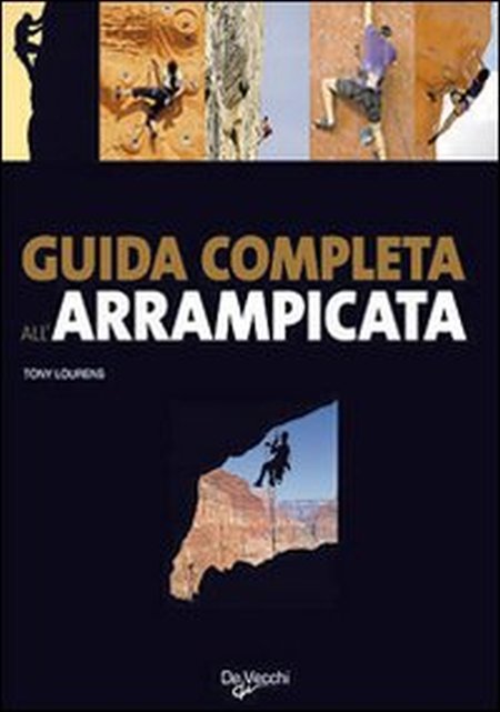 Guida completa all'arrampicata Guida completa all'arrampicata