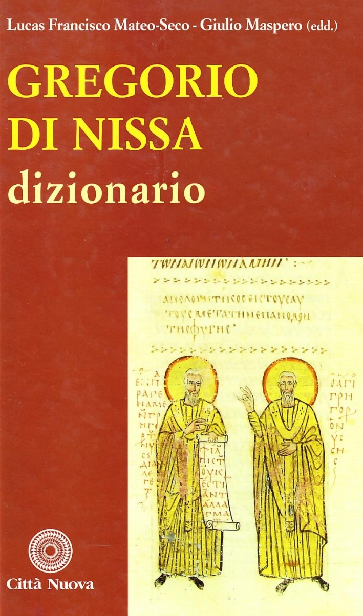 Gregorio di Nissa. Dizionario Gregorio di Nissa. Dizionario