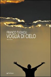 Voglia di cielo Voglia di cielo