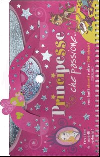 Principesse, che passione... Principesse, che passione...