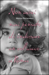 Non avrei mai pensato di indossare un colbacco a Roma Non avrei mai pensato di indossare un colbacco a Roma