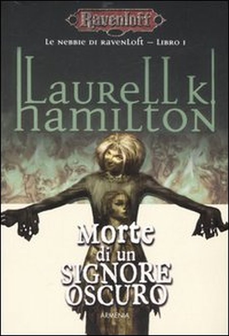 Morte di un signore oscuro. Le nebbie di Ravenloft. Vol. 1 Morte di un signore oscuro. Le nebbie di Ravenloft. Vol. 1