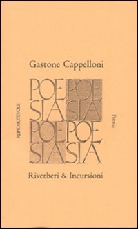 Riverberi & incursioni