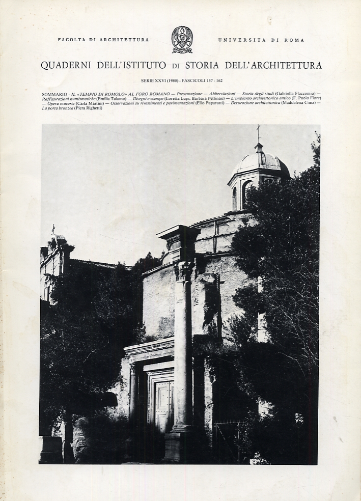 Quaderni dell'Istituto di Storia dell'Architettura. Serie XXVI (1980). Fascicoli 157-162 Quaderni dell'Istituto di Storia dell'Architettura. Serie XXVI (1980). Fascicoli 157-162